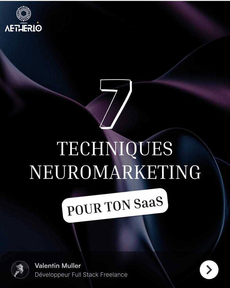 Neuromarketing SaaS - 7 techniques UX addictives