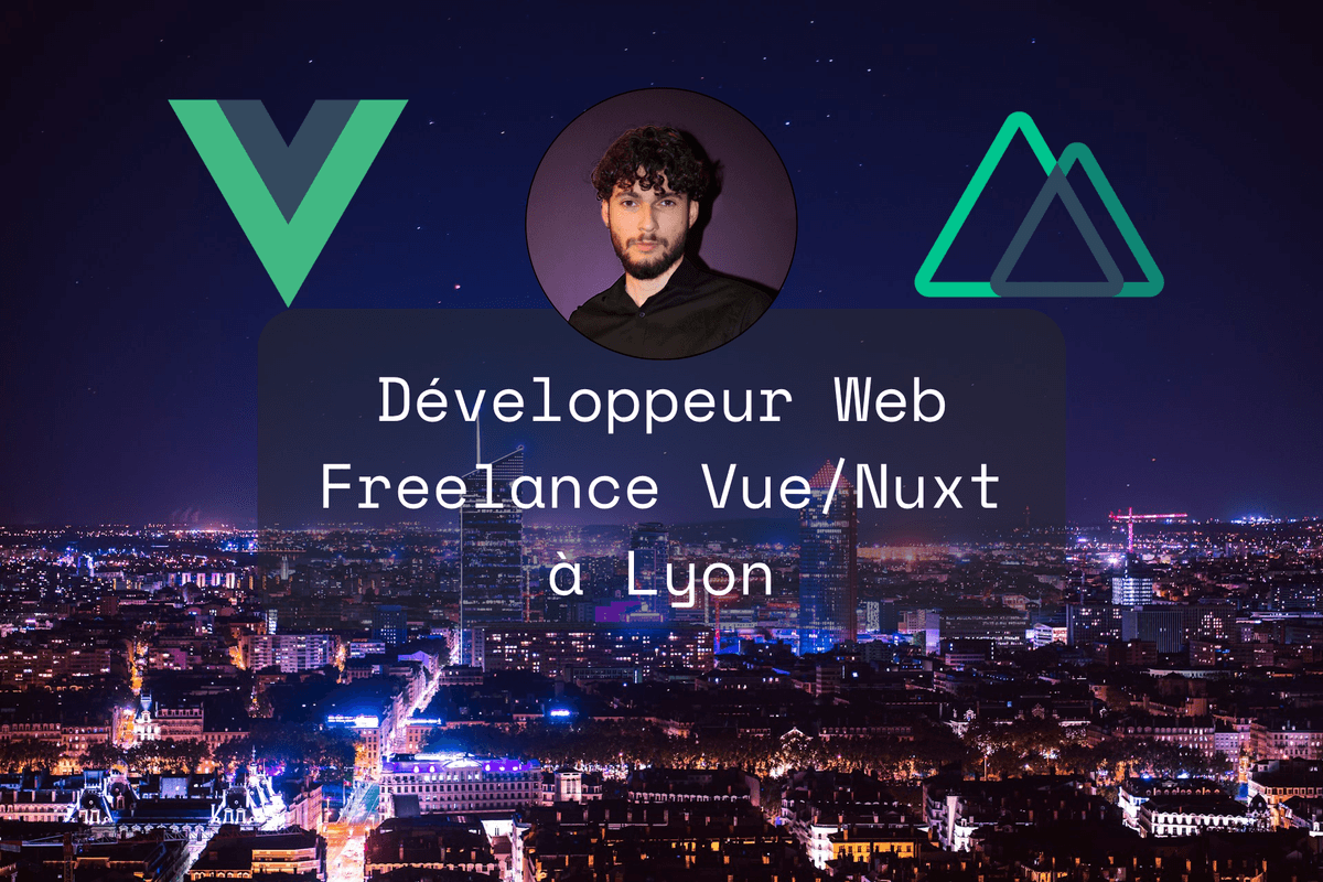 Développeur Nuxt Vue Lyon